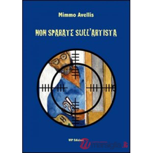 Non sparate sull'artista