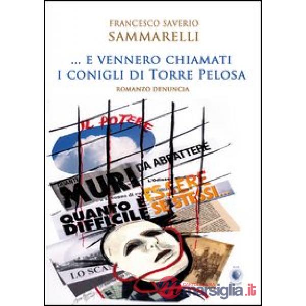 ... E vennero chiamati i conigli di Torre Pelosa