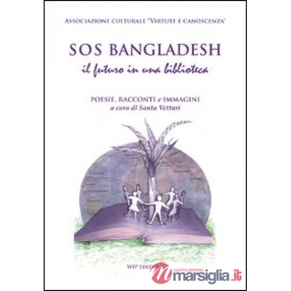 SOS Bangladesh, il futuro in una biblioteca