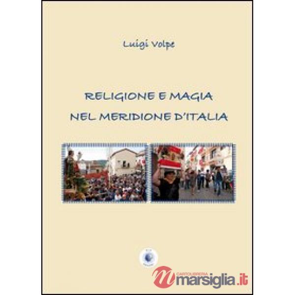 Religione e magia nel meridione d'Italia