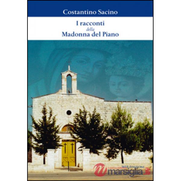 Racconti della Madonna del Piano (I)