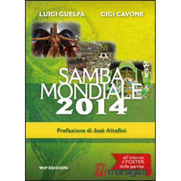 Samba mondiale 2014. Con gadget
