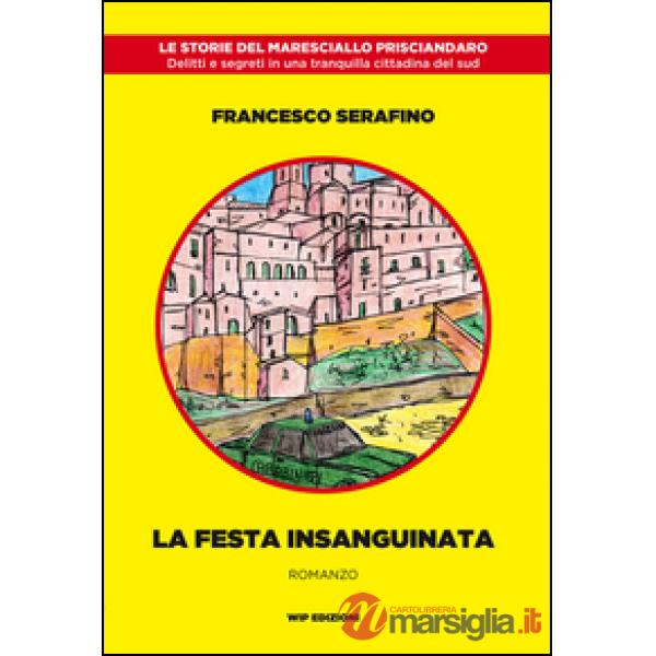 Festa insanguinata (La)