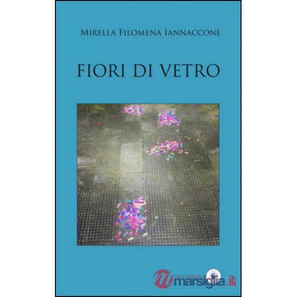 Fiori di vetro