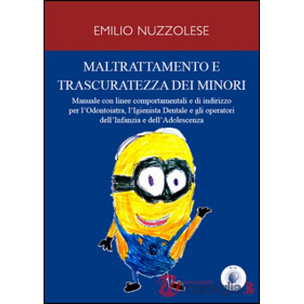 Maltrattamento e trascuratezza dei minori