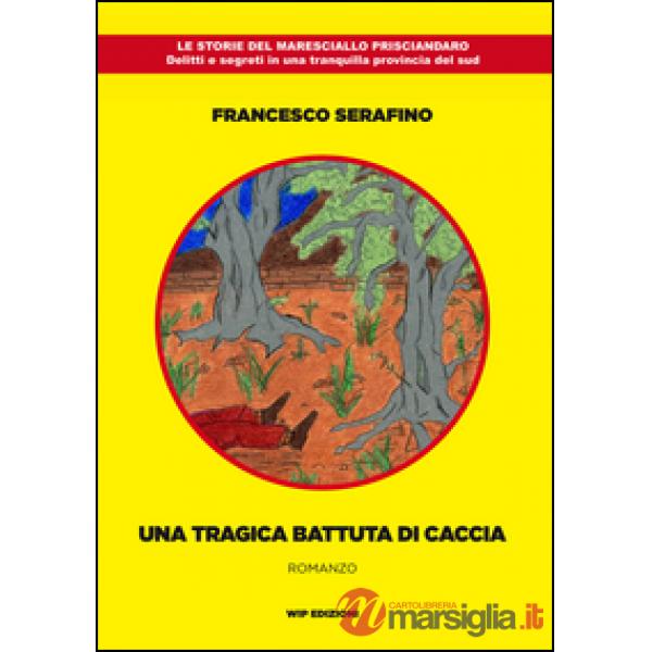 Tragica battuta di caccia (Una)