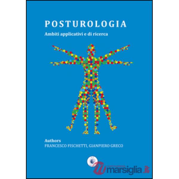 Posturologia. Ambiti applicativi e di ricerca