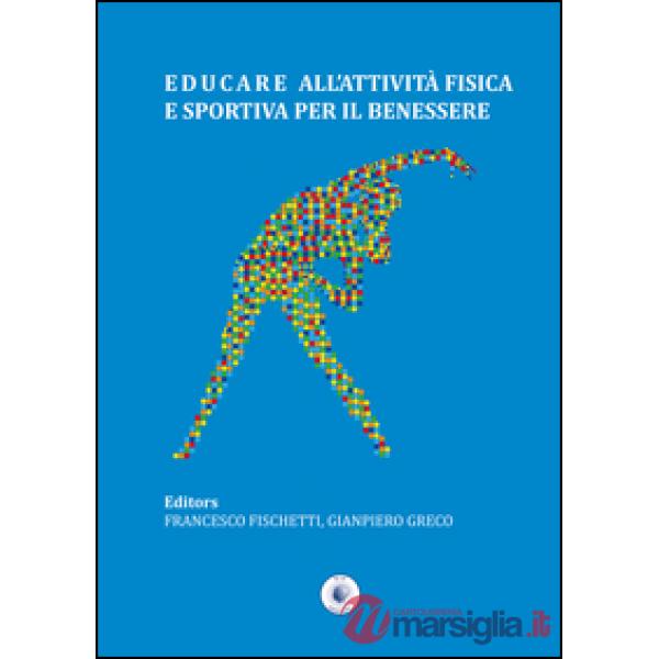 Educare all'attività fisica e sportiva per il benessere