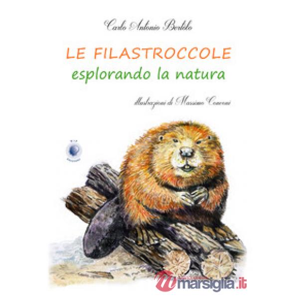 Filastroccole esplorando la natura (Le)