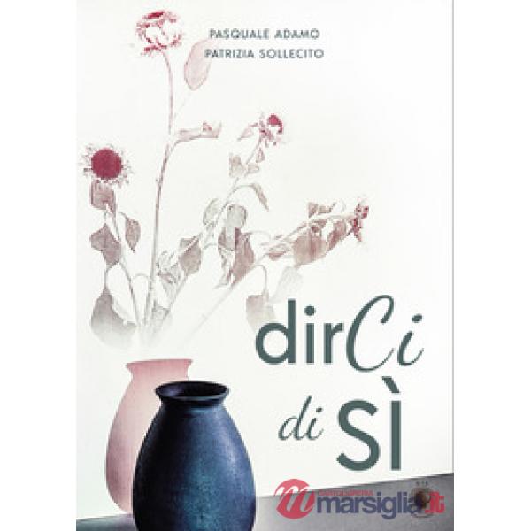 Dirci di sì