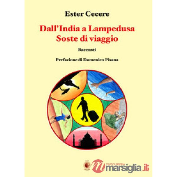 Dall'India a Lampedusa. Soste di viaggio