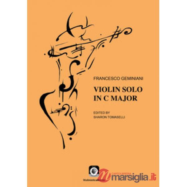 Violin solo in C Major. Ediz. italiana e inglese