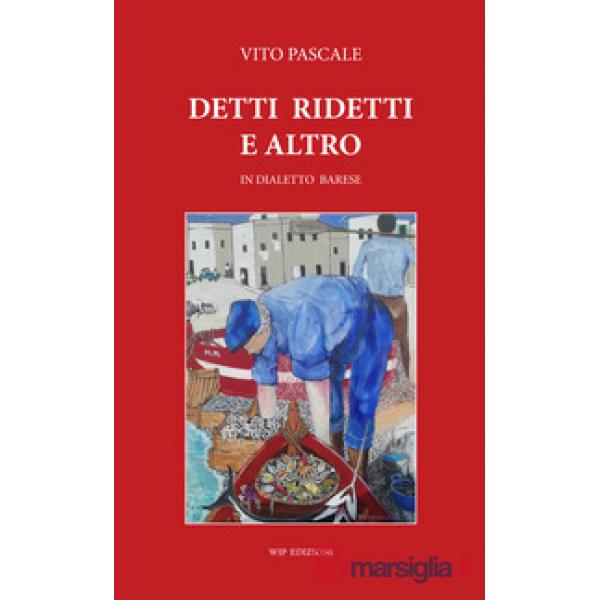 Detti ridetti e altro. In dialetto barese