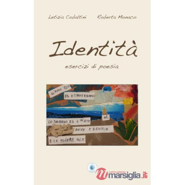 Identità. Esercizi di poesia