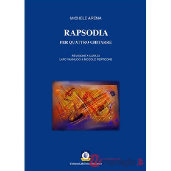 Rapsodia. Per quattro chitarre