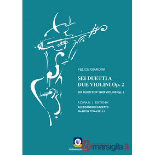 Sei duetti a due violini Op. 2 - Six Duos for two Violins Op. 2