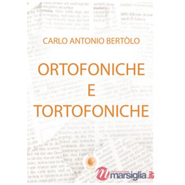Ortofoniche e tortofoniche