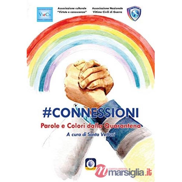 Connessioni. Parole e colori dalla quarantena