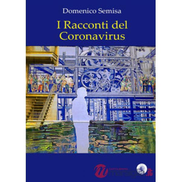Racconti del Coronavirus (I)