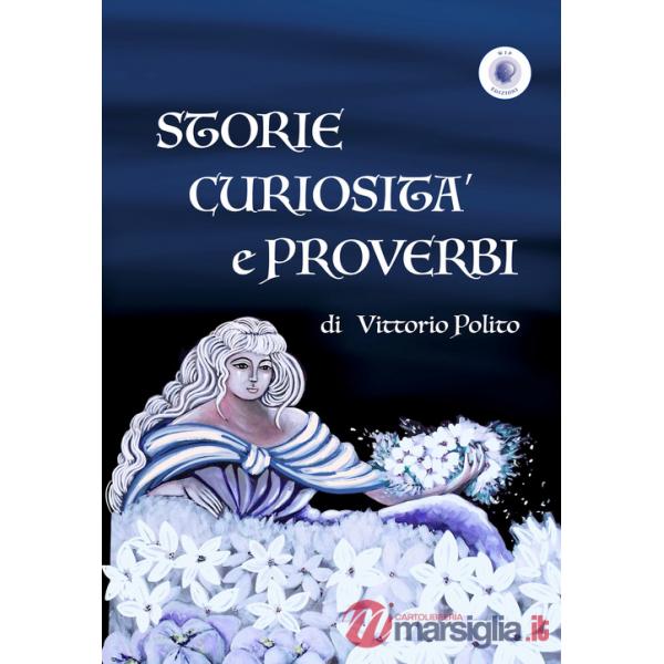 Storie curiosità e proverbi