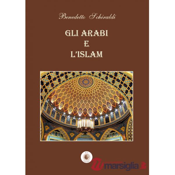 Arabi e l'Islam (Gli)