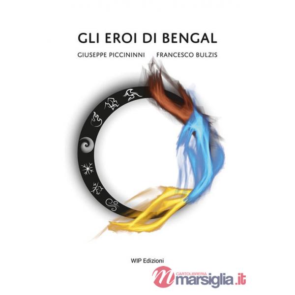 Eroi di Bengal (Gli)