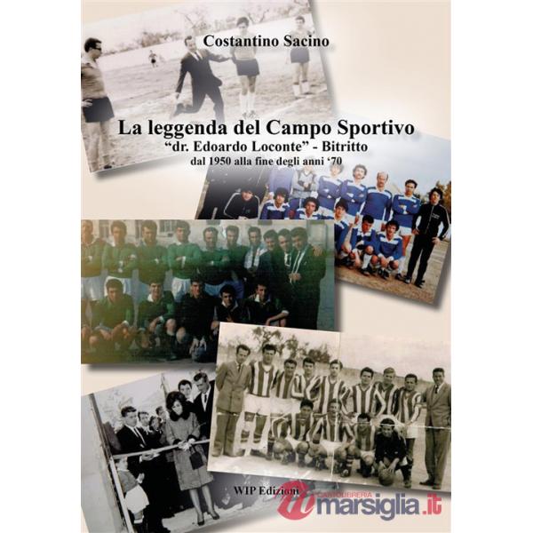 Leggenda del campo sportivo (La)