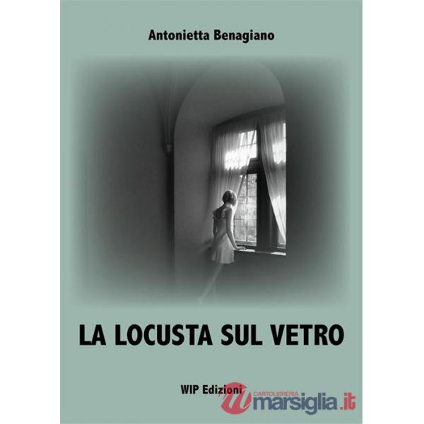 Locusta sul vetro. Nuova ediz. (La)