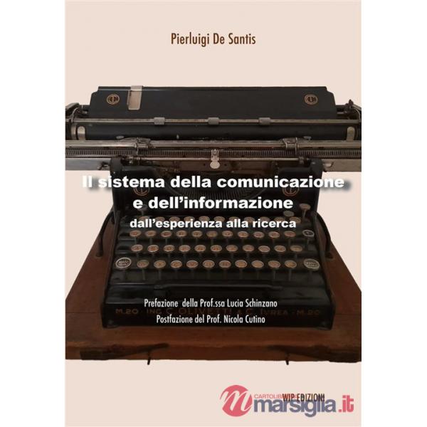 Sistema della comunicazione e dell'informazione. Dall'esperienza alla ricerca (Il)