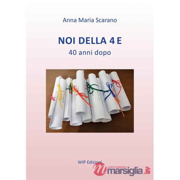 Noi della 4 E. 40 anni dopo