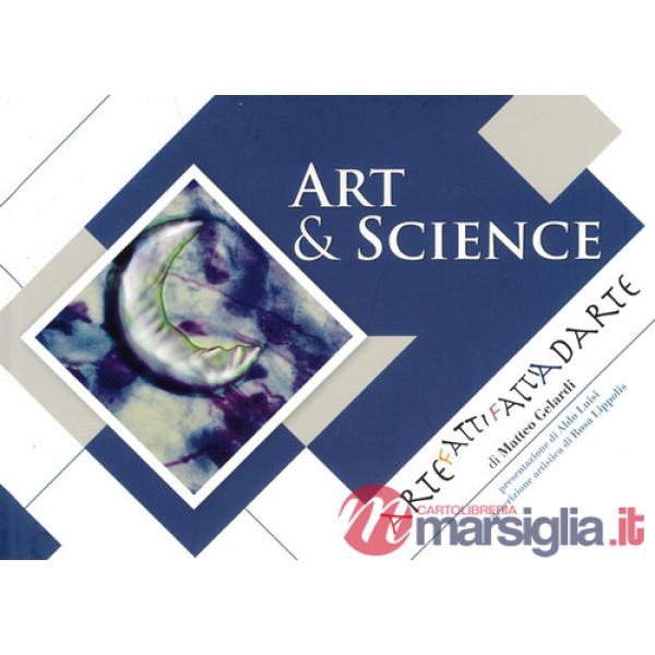 Art & Science. ArtefattiFattiFattiAdArte