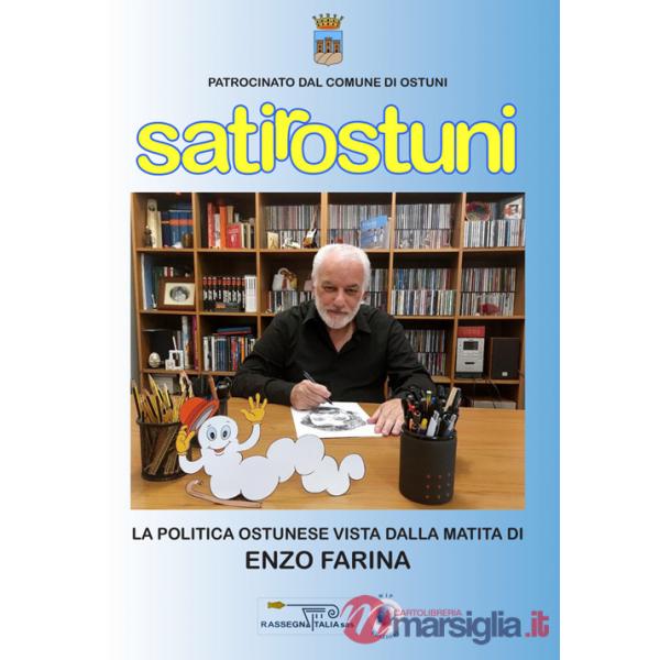 Satirostuni. La politica ostunese vista dalla matita di Enzo Farina