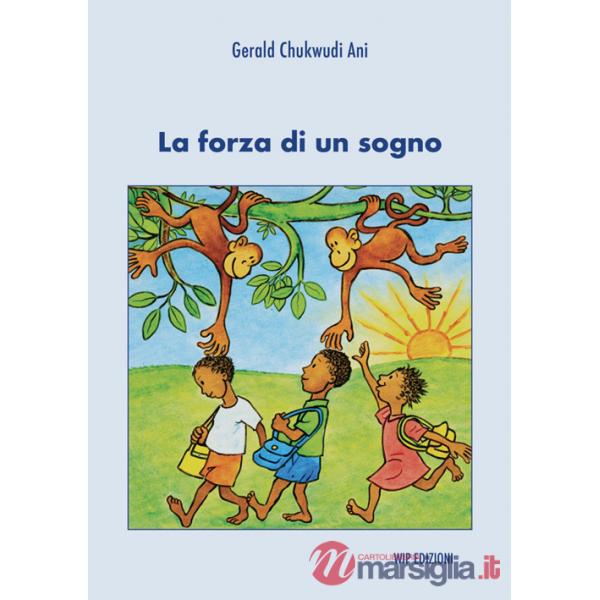 Forza di un sogno (La)
