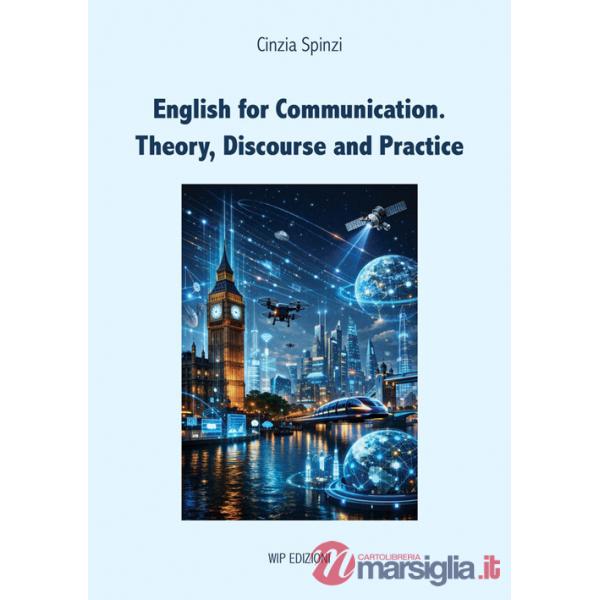 English for communication. Theory, discourse and practice