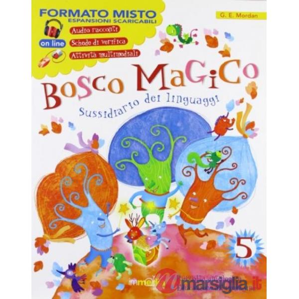BOSCO MAGICO SUSSIDIARIO LINGUAGGI (1PZ) CL 5