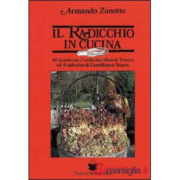 Radicchio in cucina (Il)