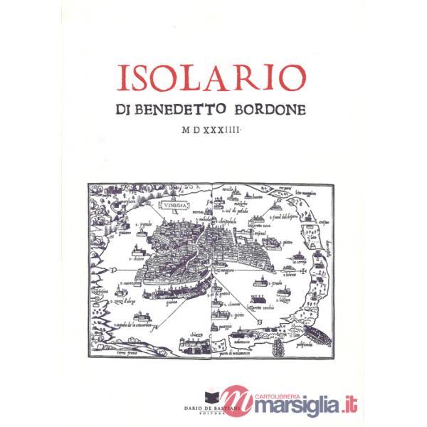 Isolario (rist. anast. Venezia, 1534). Ediz. limitata