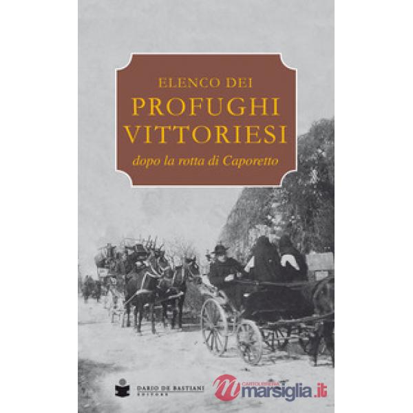 Elenco dei profughi vittoriesi dopo la rotta di Caporetto