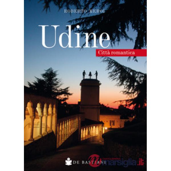 Udine. Città romantica