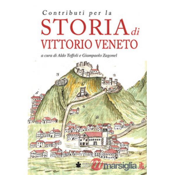 Contributi per la storia di Vittorio Veneto