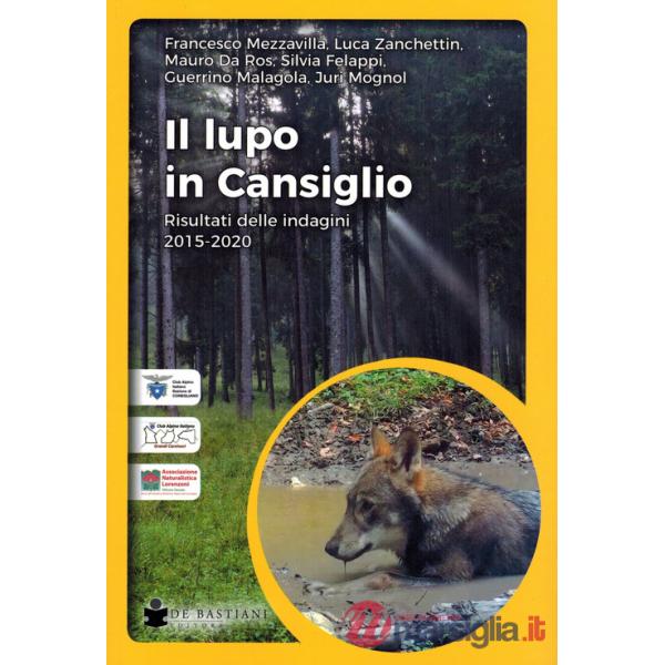 Lupo in Cansiglio. Risultati delle indagini 2015-2020 (Il)