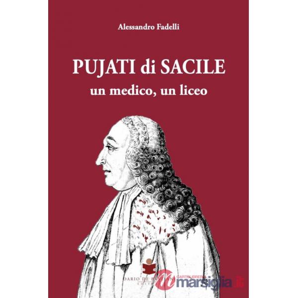 Pujati di Sacile. Un medico, un liceo