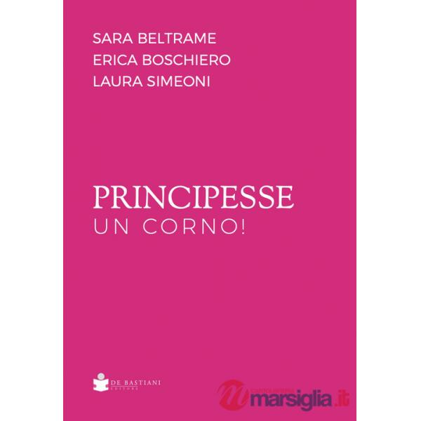 Principesse un corno!