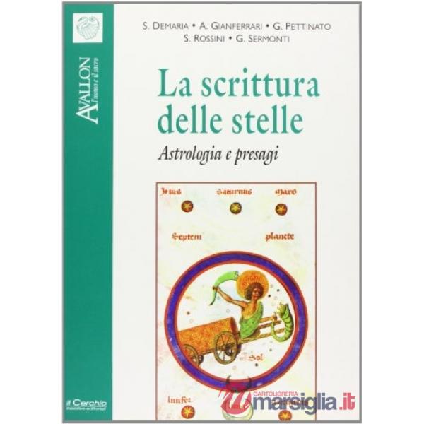 Scrittura delle stelle. Astrologia e presagi (La)