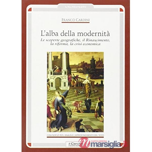 Alba della modernità. XV secolo