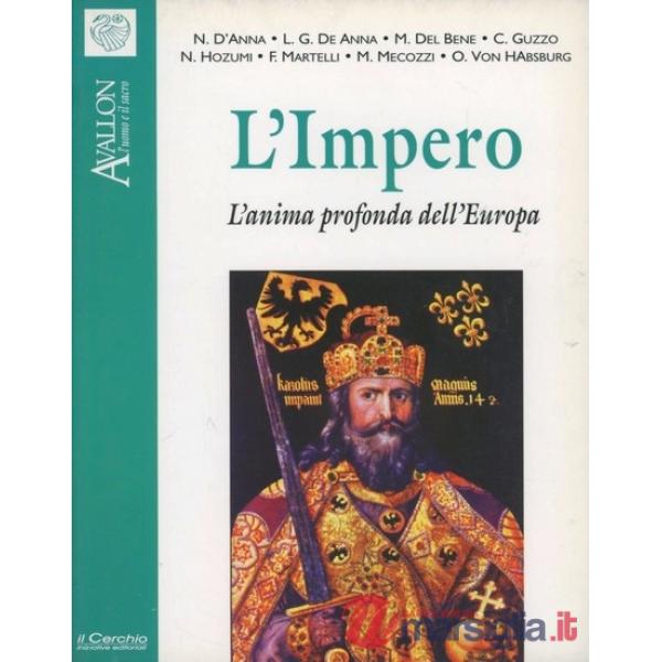 Impero. L'anima profonda dell'Europa (L')