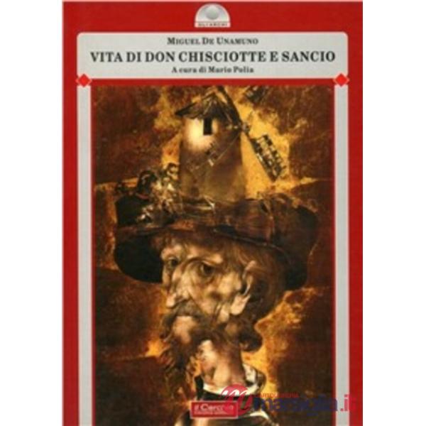 Vita di Don Chisciotte e Sancho Panza