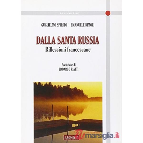 Echi dalla Russia. Riflessioni francescane sull'ortodossia, il cattolicesimo, l'ecumenismo