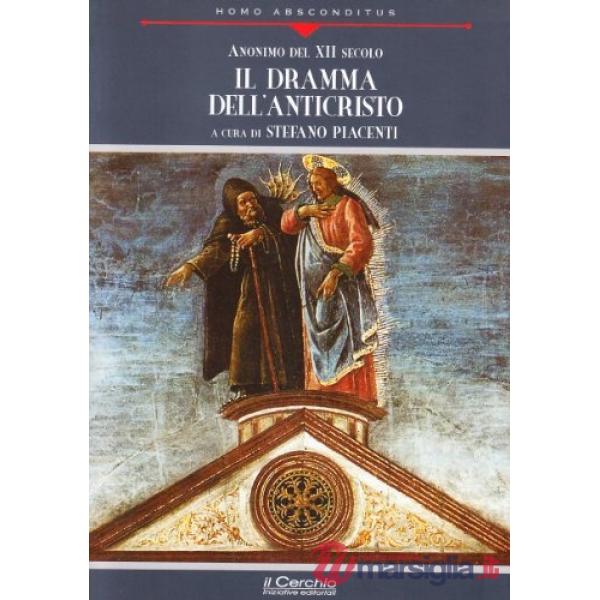 Ludus de antichristo. La rappresentazione dell'anticristo