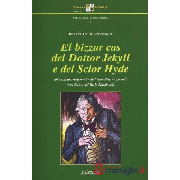 Bizzar cas del Dottor Jekyll e del Scior Hyde (El)